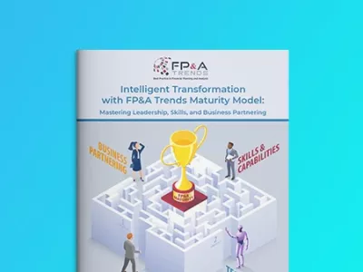 Intelligent Transformation with FP&amp;A Trends Maturity Model