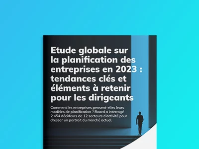 Etude globale sur la planification des entreprises en 2023 : tendances clés et éléments à retenir pour les dirigeants