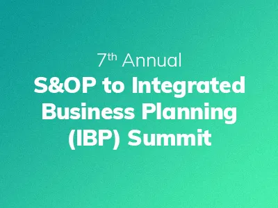 S&OP to Integrated Business Planning Summit