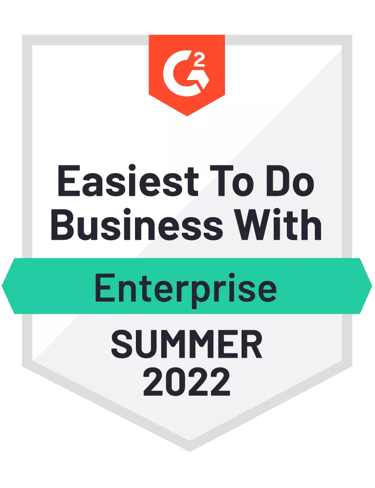 G2 Easiest to Do Business With Enterprise Summer 2022 G2 Easiest to Do Business With Enterprise Summer 2022