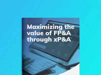 Maximizing the value of FP&A through xP&A