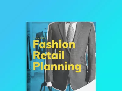 A New Path to Fashion Retail Planning