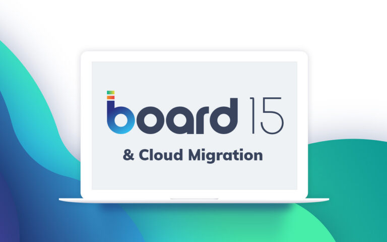 Board 15 & Cloud Migration